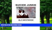 Must Have PDF  Suicide Junkie  Free Full Read Most Wanted