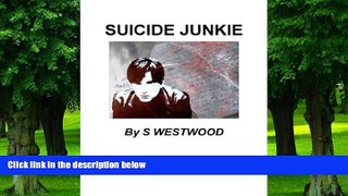 Must Have PDF  Suicide Junkie  Free Full Read Most Wanted