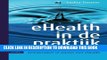 [Read PDF] eHealth in de praktijk: Handreiking voor iedereen die wil kennismaken of starten met