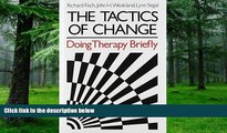 Big Deals  The Tactics of Change: Doing Therapy Briefly  Best Seller Books Best Seller