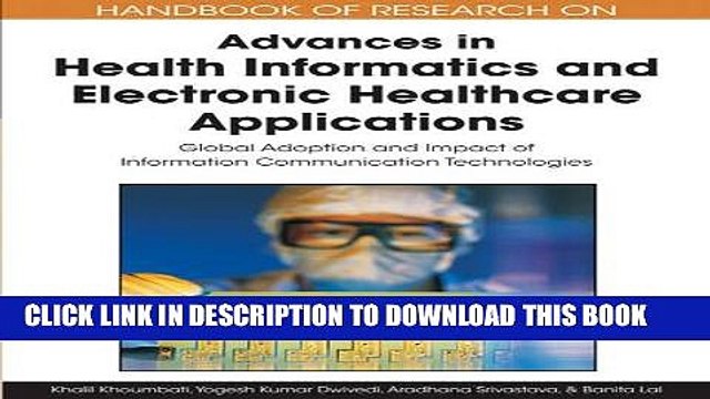 [Read PDF] Handbook of Research on Advances in Health Informatics and Electronic Healthcare