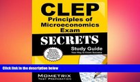 there is  CLEP Principles of Microeconomics Exam Secrets Study Guide: CLEP Test Review for the