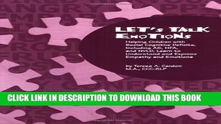 [PDF] Let s Talk Emotions: Helping Children with Social Cognitive Deficits Including AS, HFA, and