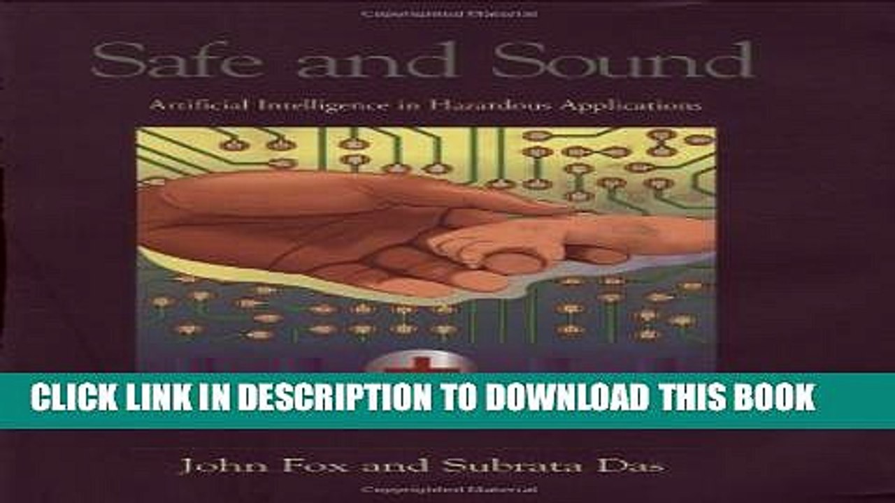 [Read PDF] Safe and Sound: Artificial Intelligence in Hazardous Applications Download Free