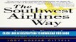 [PDF] The Southwest Airlines Way Full Colection