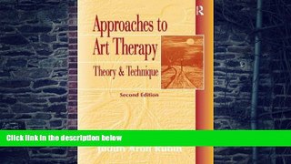 Big Deals  Approaches to Art Therapy: Theory and Technique  Free Full Read Most Wanted