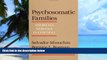 Big Deals  Psychosomatic Families: Anorexia Nervosa in Context  Best Seller Books Most Wanted