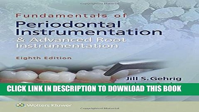 [PDF] Fundamentals of Periodontal Instrumentation and Advanced Root Instrumentation Full Online