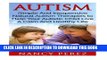 Collection Book Autism: Simple And Inexpensive Natural Autism Therapies To Help Your  Autistic