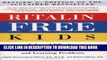 New Book Ritalin-Free Kids: Safe and Effective Homeopathic Medicine for ADHD and Other Behavioral