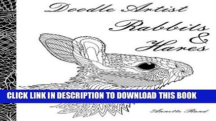 [PDF] Doodle Artist - Rabbits   Hares: A colouring book for grown ups Popular Online