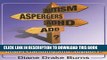 Collection Book Autism? Aspergers? ADHD? ADD?: A Parent s Roadmap to Understanding and Support!
