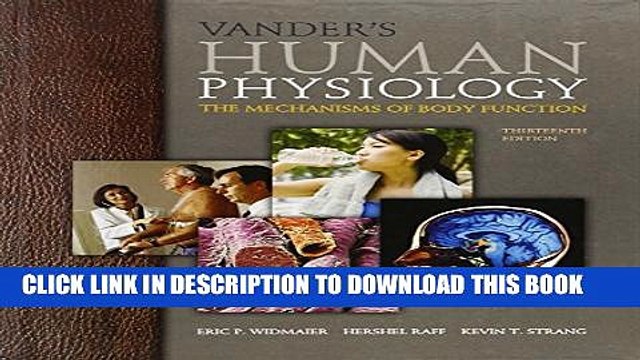 [PDF] Vander s Human Physiology: The Mechanisms of Body Function, 13th Edition Full Online