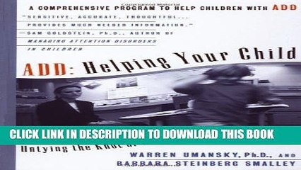 Collection Book ADD: Helping Your Child: Untying the Knot of Attention Deficit Disorder