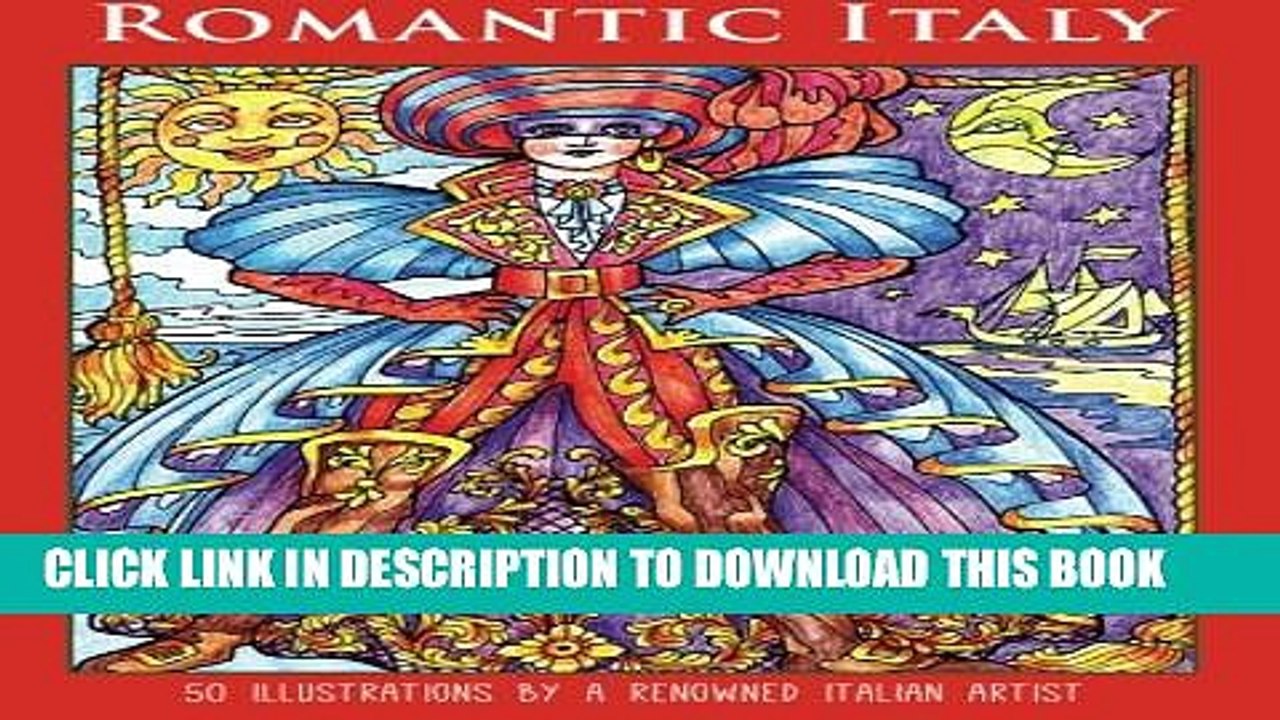 [PDF] Romantic Italy: 50 Illustrations by a Renowned Italian Artist Full Colection