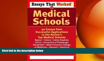 there is  Essays That Worked for Medical Schools: 40 Essays from Successful Applications to the