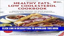 Collection Book American Heart Association Healthy Fats, Low-Cholesterol Cookbook: Delicious