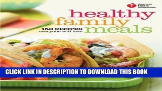 Collection Book American Heart Association Healthy Family Meals: 150 Recipes Everyone Will Love