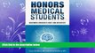 complete  Honors Medical Students: Becoming America s Best and Brightest