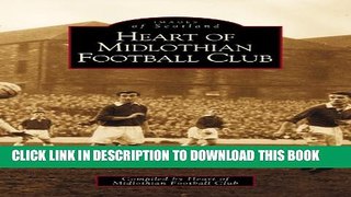 Collection Book Heart of Midlothian Football Club (Archive Photographs: Images of Scotland)