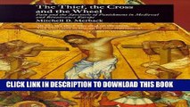 [PDF] Thief, the Cross and the Wheel: Pain and the Spectacle of Punishment in Medieval and