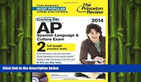behold  Cracking the AP Spanish Language   Culture Exam with Audio CD, 2014 Edition (College Test