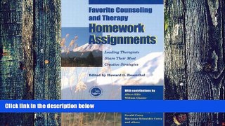 Big Deals  Favorite Counseling and Therapy Homework Assignments: Leading Therapists Share Their