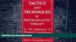 Big Deals  Tactics and Techniques in Psychoanalytic Therapy: The Implications of Winnicott s