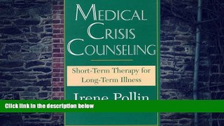 Big Deals  Medical Crisis Counseling: Short-Term Therapy for Long-Term Illness  Best Seller Books