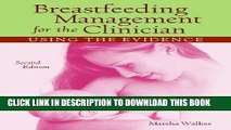 [Read PDF] Breastfeeding Management For The Clinician: Using The Evidence Download Free