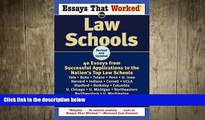 behold  Essays That Worked for Law Schools: 40 Essays from Successful Applications to the Nation
