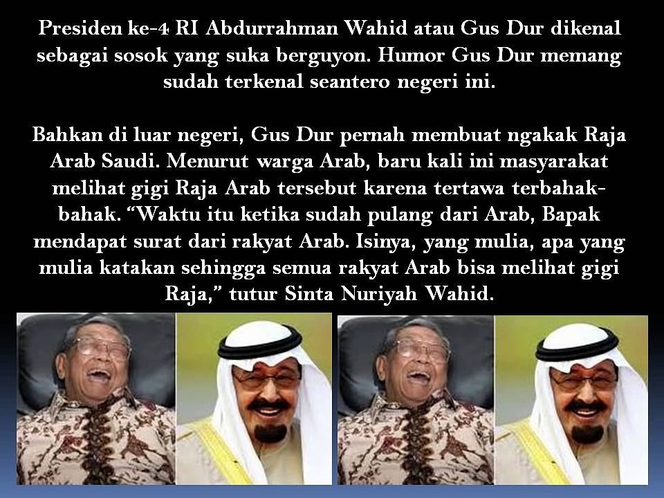 Humor Gus Dur Yang Bikin Raja Arab Saudi Ketawa