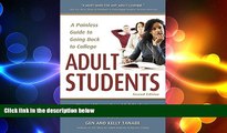 different   Adult Students: A Painless Guide to Going Back to College