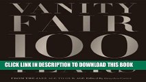 [PDF] Vanity Fair 100 Years: From the Jazz Age to Our Age Full Online