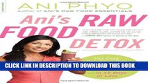 Collection Book Ani s Raw Food Detox [previously published as Ani s 15-Day Fat Blast]: The Easy,