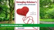 Must Have PDF  Untangling Alzheimer s: The Guide for Families and Professionals (A Conversation in