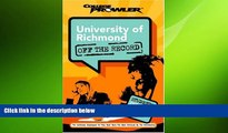 complete  University of Richmond: Off the Record (College Prowler) (College Prowler: University of