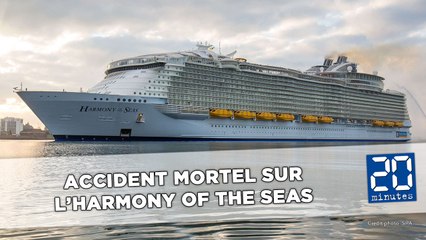 Accident mortel sur le paquebot Harmony of the Seas
