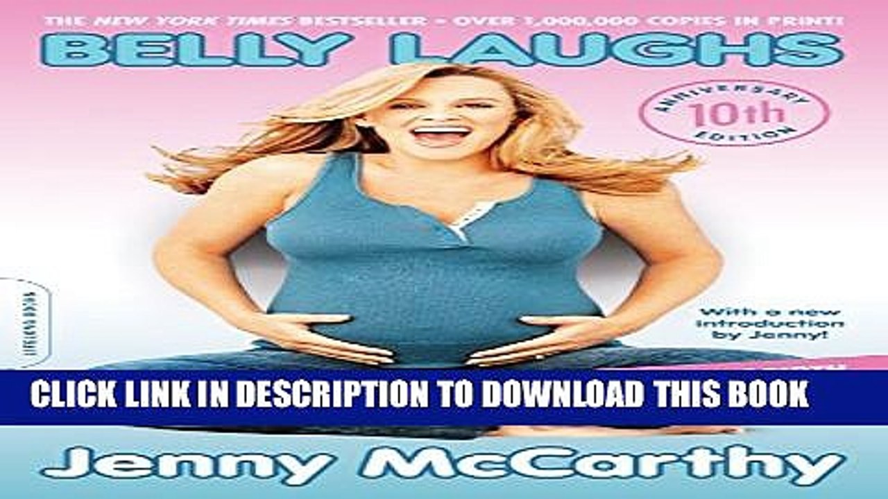 [PDF] Belly Laughs, 10th anniversary edition: The Naked Truth about Pregnancy and Childbirth Full
