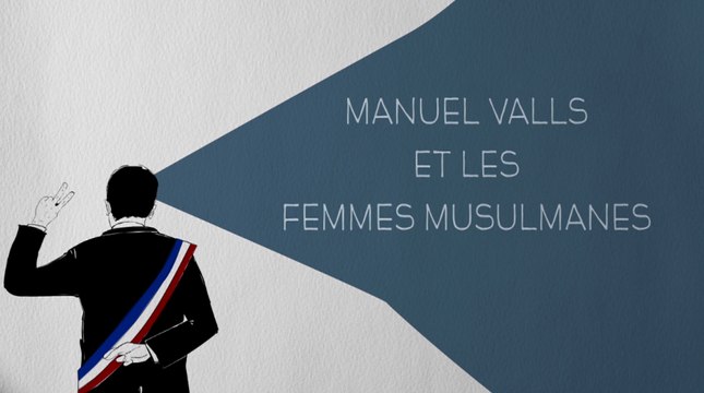 Manuel Valls et les femmes musulmanes - DESINTOX - 13/09/2016