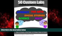 Popular Book 50 Custom Labs: Learning Activities for Kids (50 Learning Labs) (Volume 6)