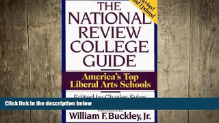 there is  National Review College Guide: America s Top Liberal Arts Schools