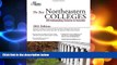 different   The Best Northeastern Colleges, 2011 Edition (College Admissions Guides)