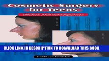 [PDF] Cosmetic Surgery for Teens: Choices and Consequences (Teen Issues (Heinemann)) Popular