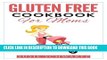 Collection Book Gluten Free: Gluten Free Cookbook For Moms (Gluten Free, Glute Free Cookbook,
