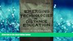 For you Emerging Technologies in Distance Education (Issues in Distance Education)