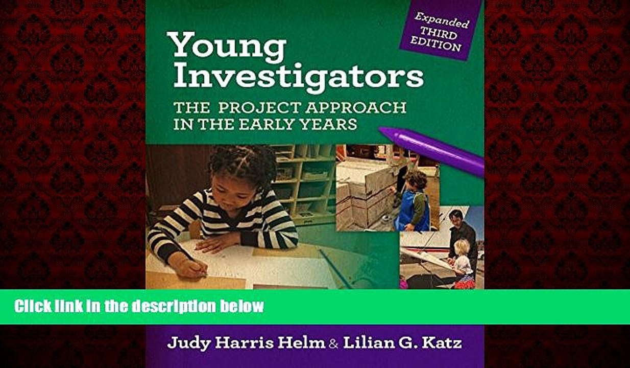 Choose Book Young Investigators: The Project Approach in the Early Years (Early Childhood