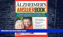Big Deals  The Alzheimer s Answer Book: Professional Answers to More Than 250 Questions about