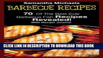 Collection Book Barbecue Recipes: 70 Of The Best Ever Barbecue Fish Recipes...Revealed! (With