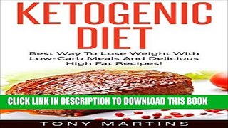 Collection Book Keto Diet: Ketogenic Diet: Best Way To Lose Weight With Low-Carb Meals And